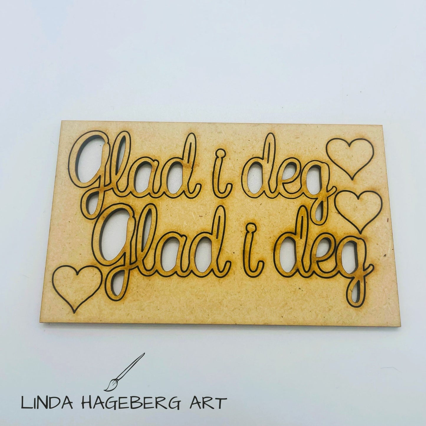 LindaHagebergArt - Chipboard HDF - Glad i deg 01