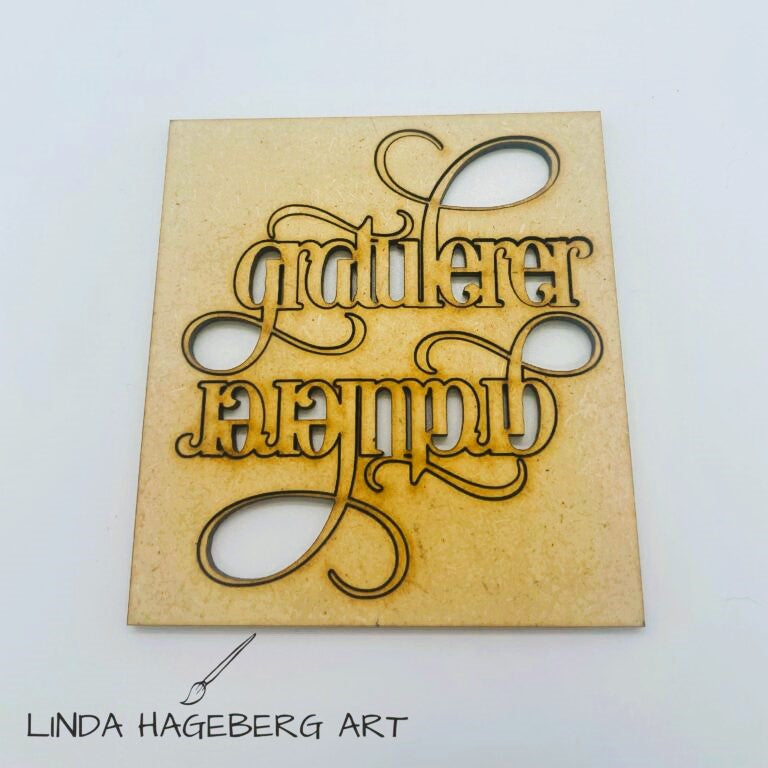 LindaHagebergArt - Chipboard HDF - Gratulerer 04
