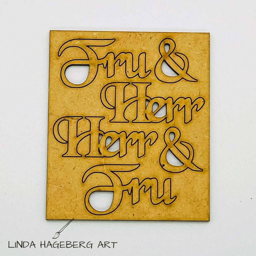LindaHagebergArt - Chipboard HDF -Herr&Fru