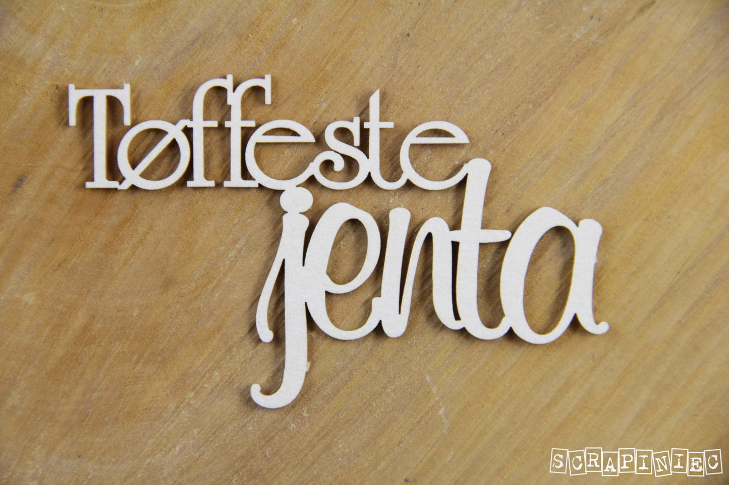Chipboard - Innskripsjon - Tøffeste Jenta
