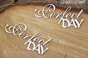 Chipboard - Innskripsjon - PERFECT DAY