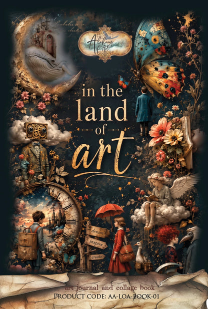 Alchemy of Art – In the Land of Art | Art Journal & Collage Book A4