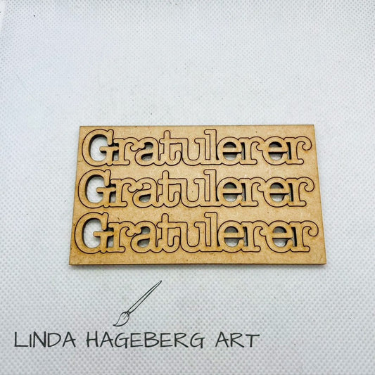 LindaHagebergArt - Chipboard HDF - Gratulerer 02