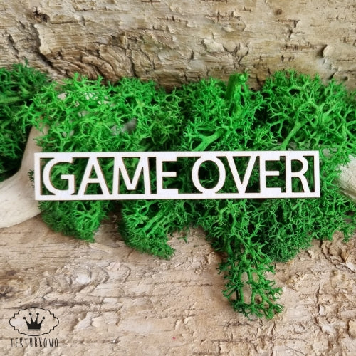 GAME OVER - innskripsjon