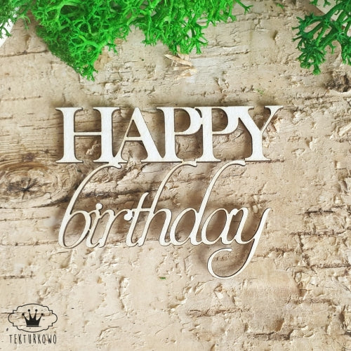 Chipboard - Innskripsjon - Happy Birthday